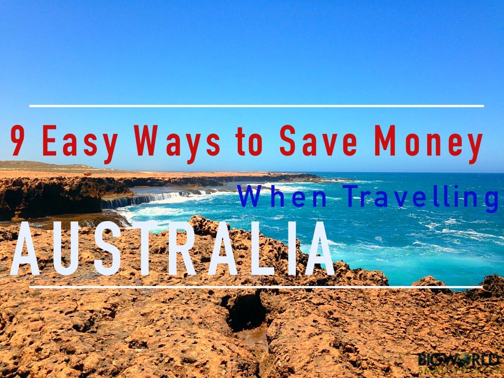 9 Easy Ways to Save Money When Travelling Australia