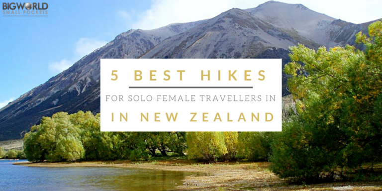 5 Best Hikes for Solo Female Travellers in New Zealand