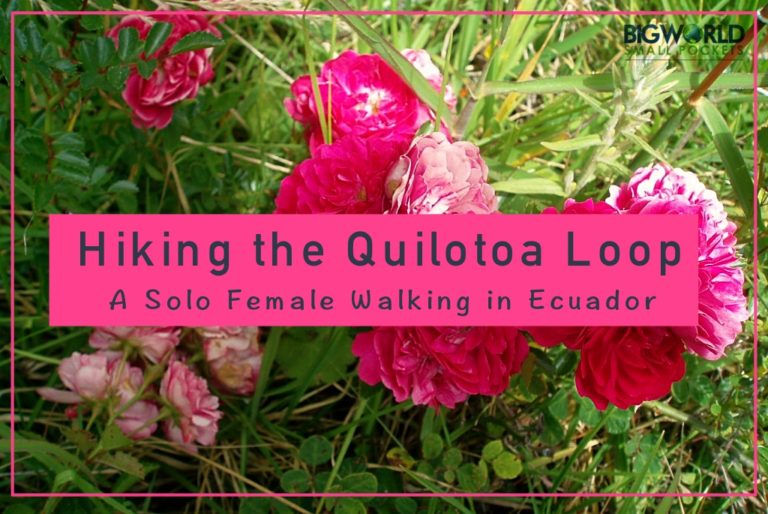 Walking the Quilotoa Loop in Ecuador