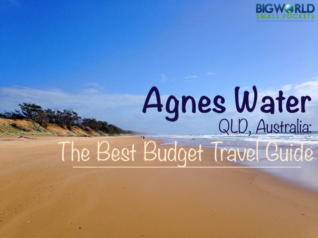 Agnes Waters: The Best Budget Travel Guide