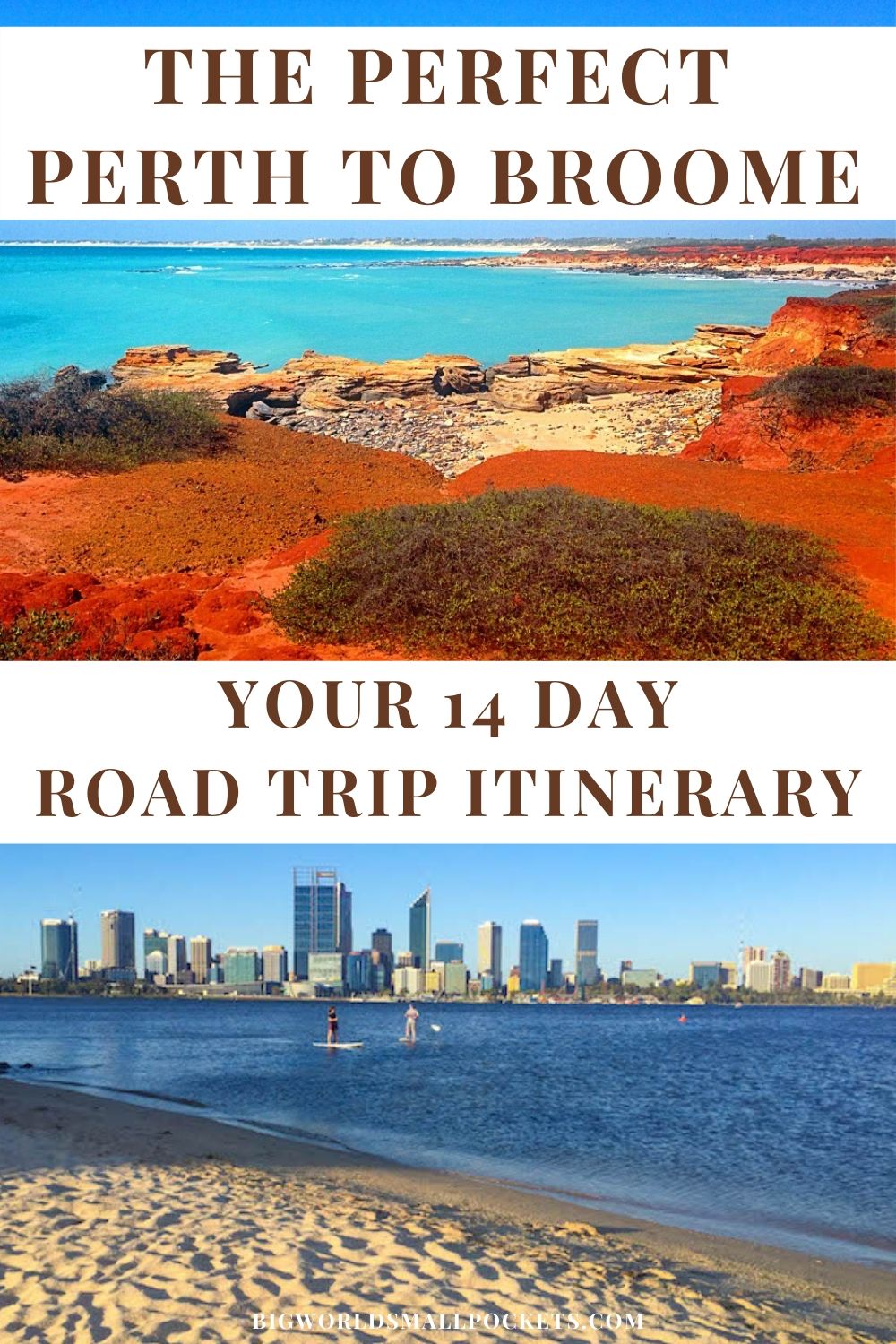 The Perfect Perth to Broome Road Trip Itinerary