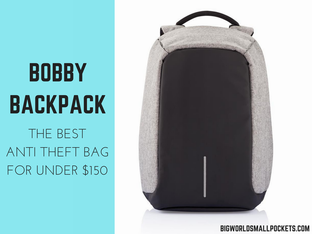 Bobby Backpack Review : Best Anti Theft 