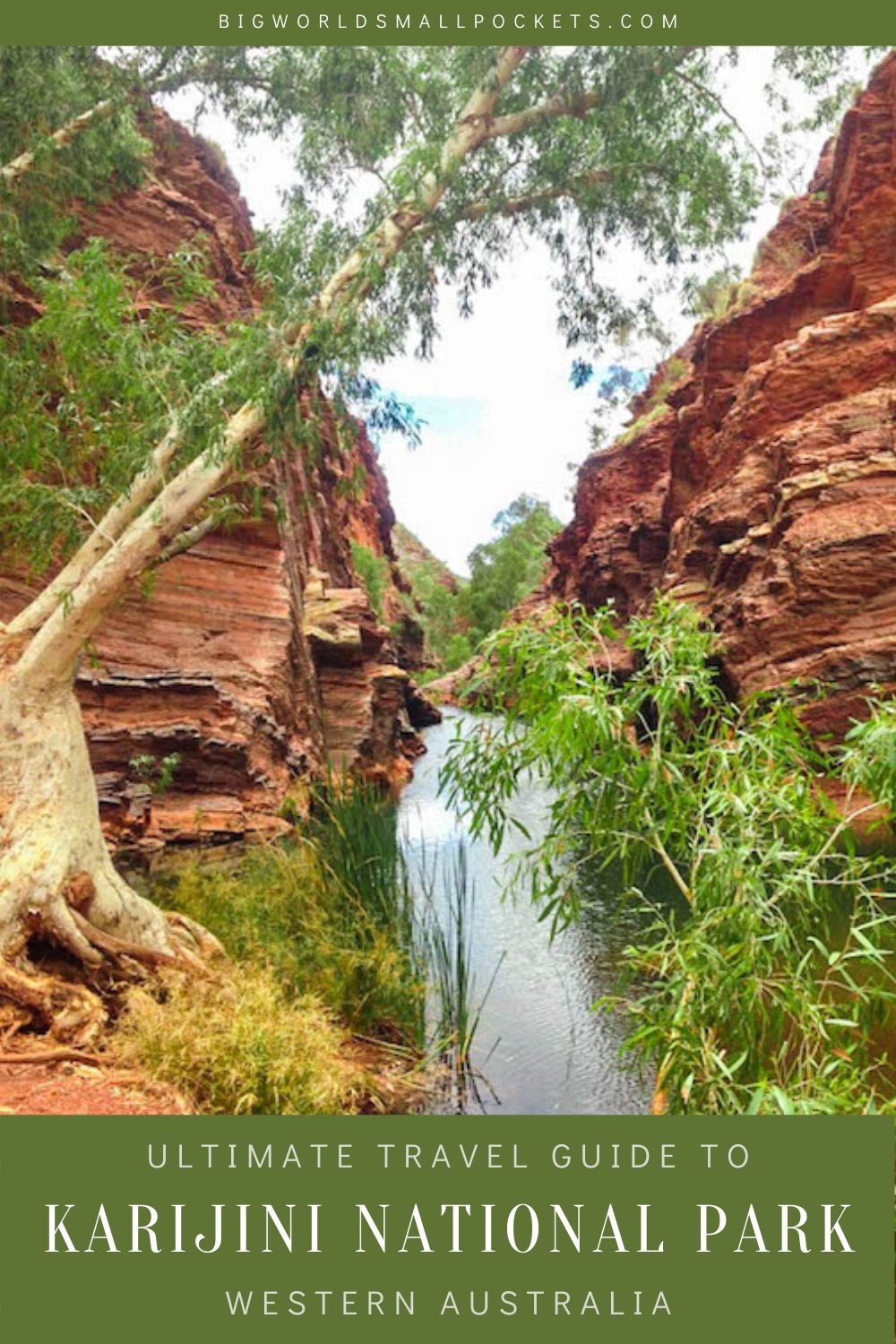 The Ultimate Guide to Visiting Karijini National Park in Western Australia