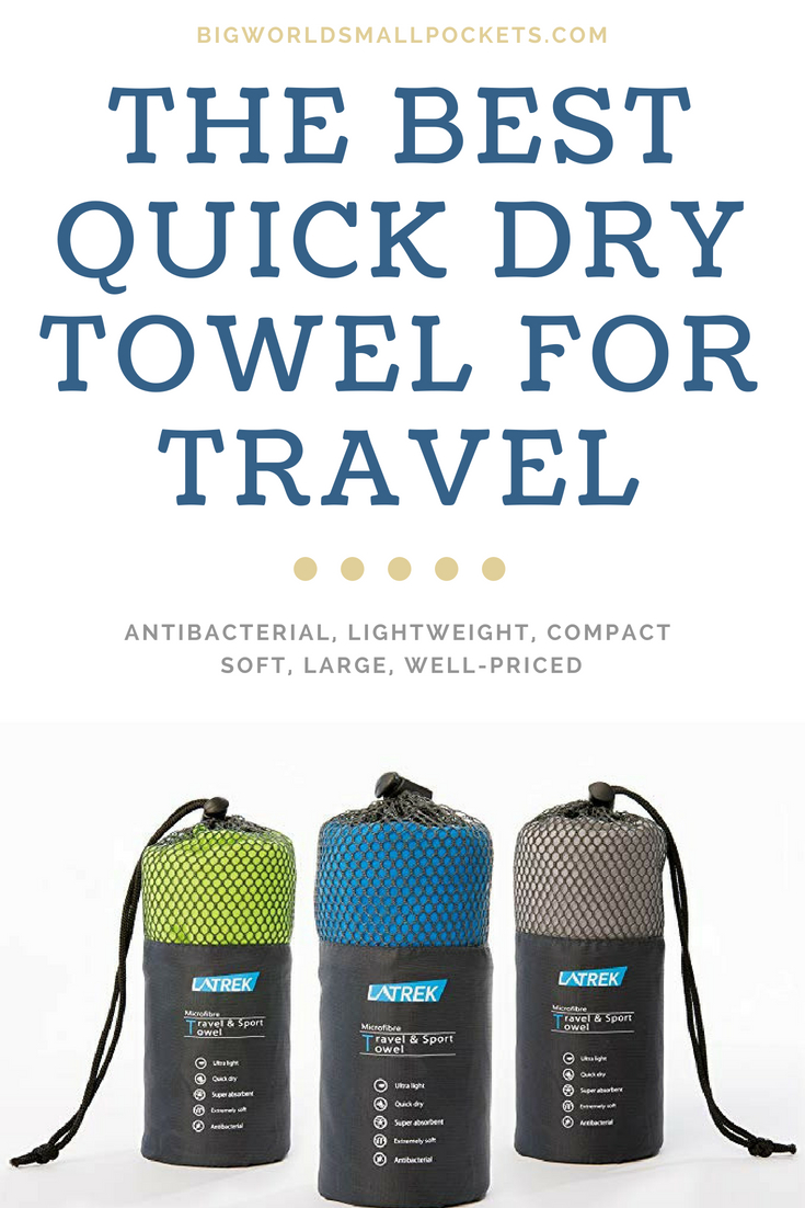 The Best Quick Dry Towel for Travel - Big World Small Pockets