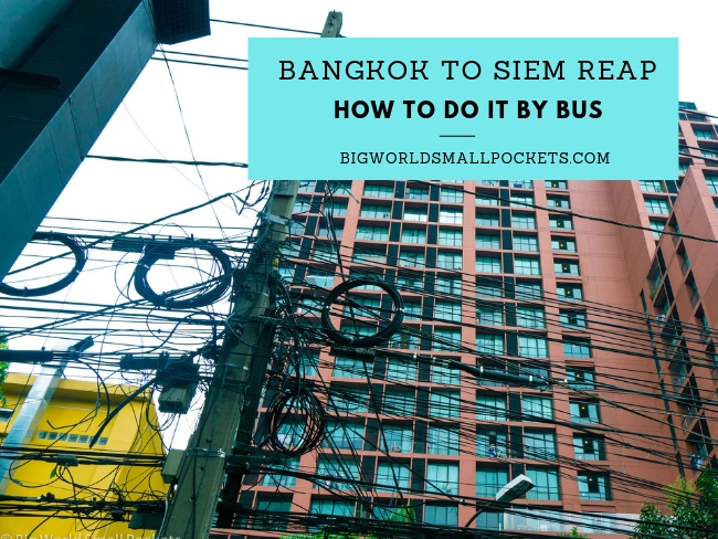 Bangkok to Siem Reap By Bus
