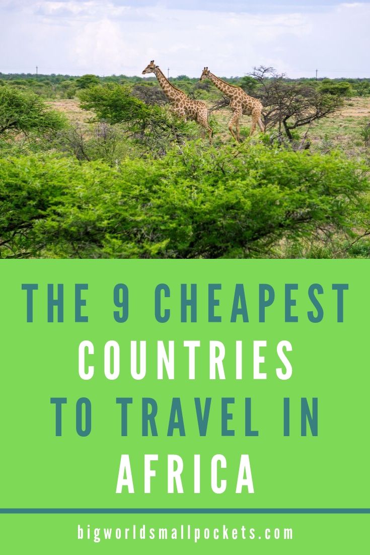 9 Cheapest Countries to Travel in Africa {Big World Small Pockets}