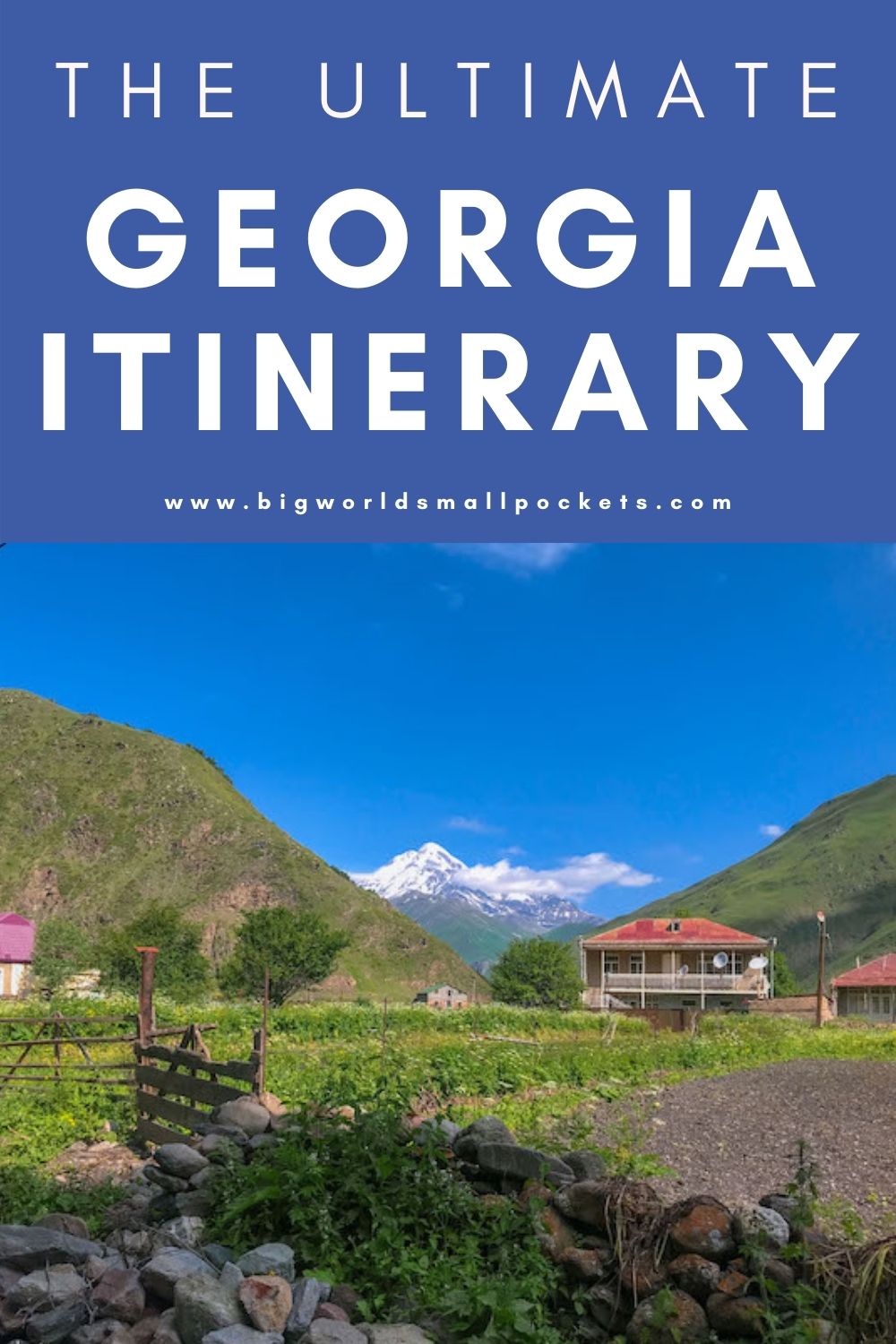 The Ultimate 2 Week Georgia Itinerary