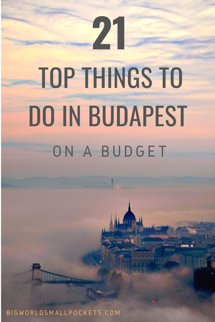 21 Best Things to Do in Budapest on a Budget