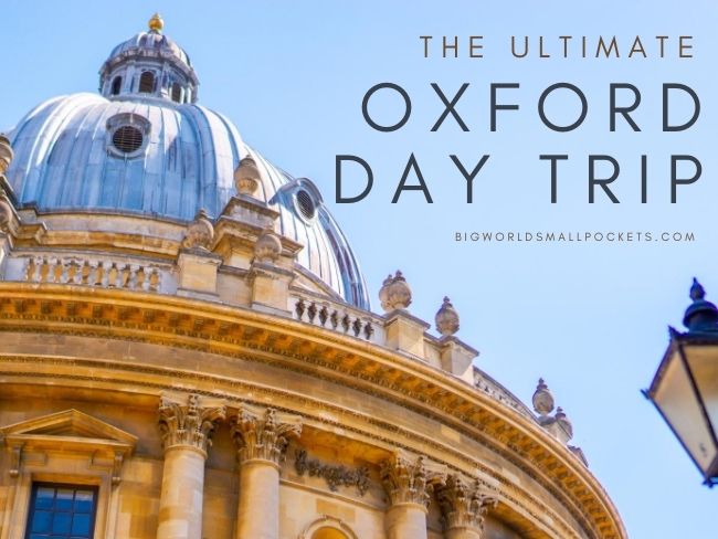 How to Enjoy the Best Oxford Day Trip