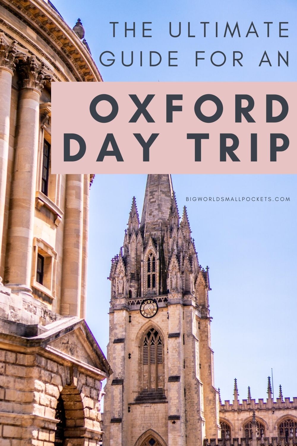 The Ultimate Oxford Day Trip Guide