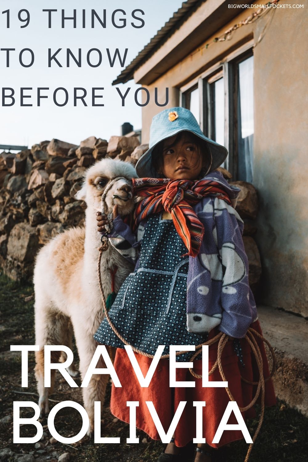 19 Things to Know Before You Travel Bolivia