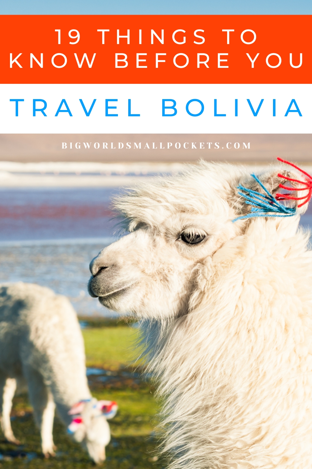 Things to Know Before You Travel Bolivia