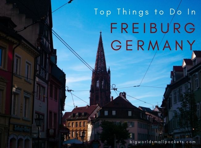Top 15 Things to Do In Freiburg, Germany