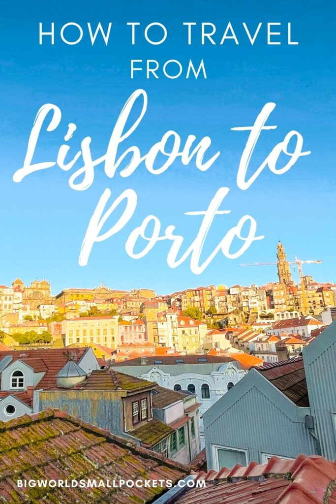 porto to lisbon travel time