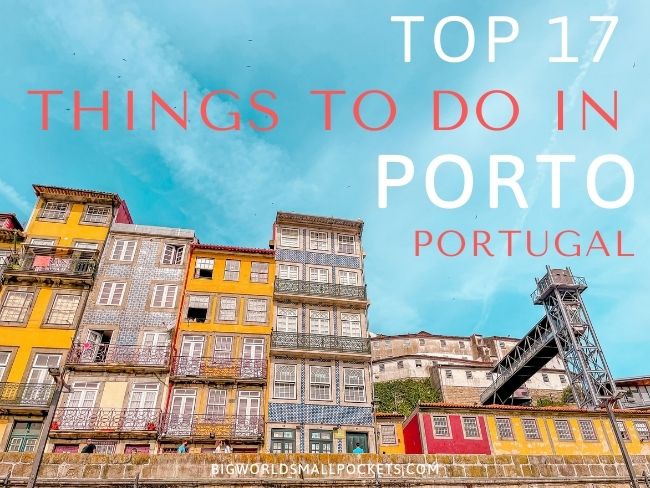 Is Porto Worth Visiting? 17 Reasons to Visit Porto • Dream Plan Experience