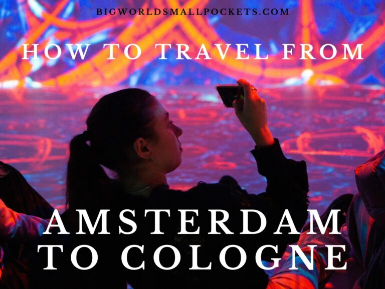 How to Travel from Amsterdam to Cologne