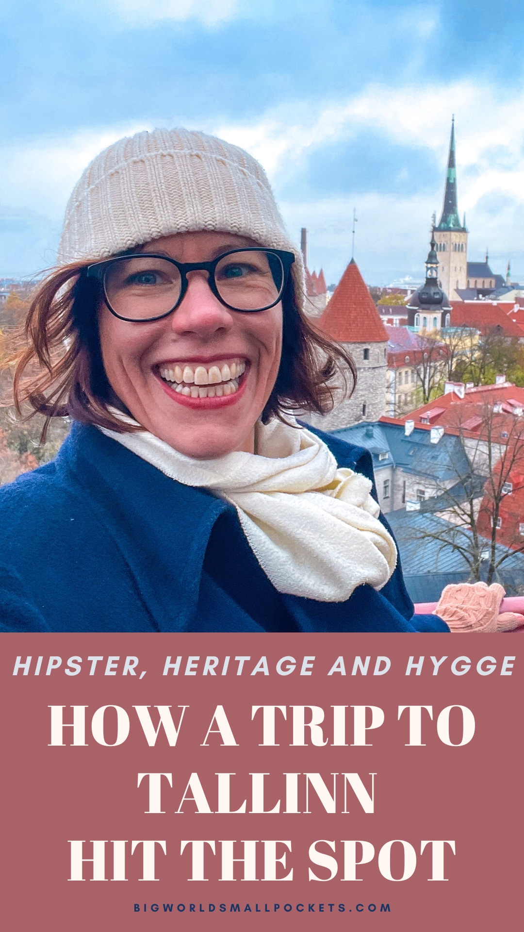 Hipster, Heritage and Hygge: How a Trip to Tallinn Hit the Spot