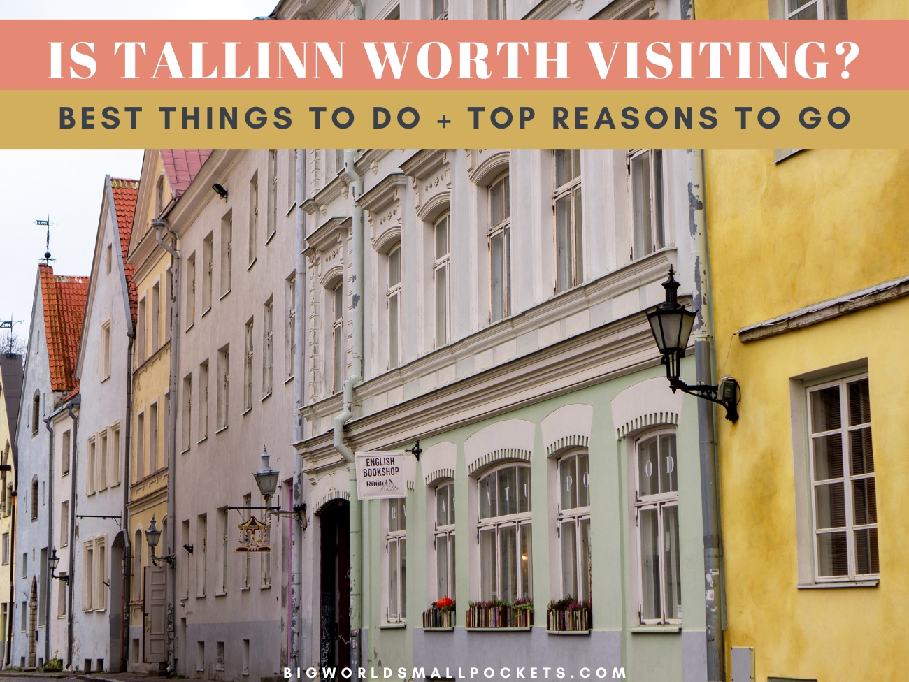 Hipster, Heritage and Hygge: How a Trip to Tallinn Hit the Spot - Big World  Small Pockets