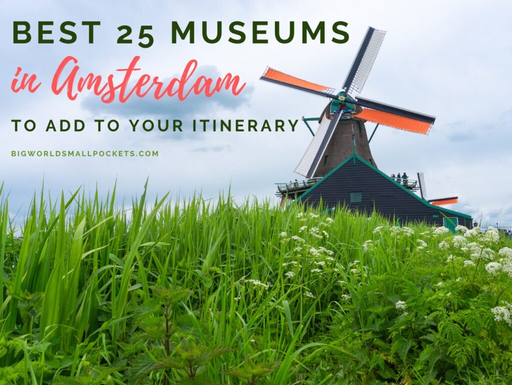 25 Best Museums to Visit in Amsterdam